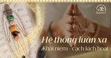 Hệ Thống 7 Luân Xa Là Gì? Hướng Dẫn Khai Thông Năng Lượng Cơ Thể