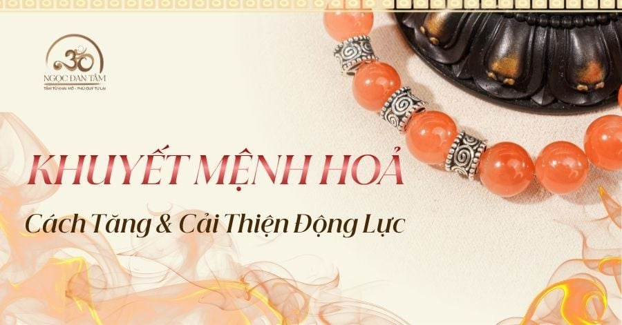 Mệnh Khuyết Hỏa Là Gì? Cách Tăng Động Lực Và Cải Thiện Vận Trình