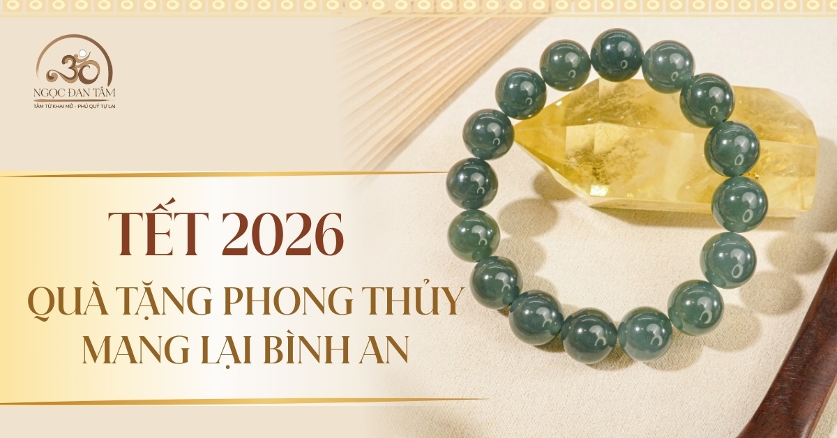 Quà Tặng Phong Thủy Mang Lại Bình An Dịp Tết 2026
