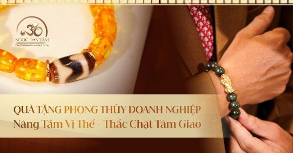 Quà Tặng Doanh Nghiệp Phong Thủy Cao Cấp: Nâng Tầm Vị Thế