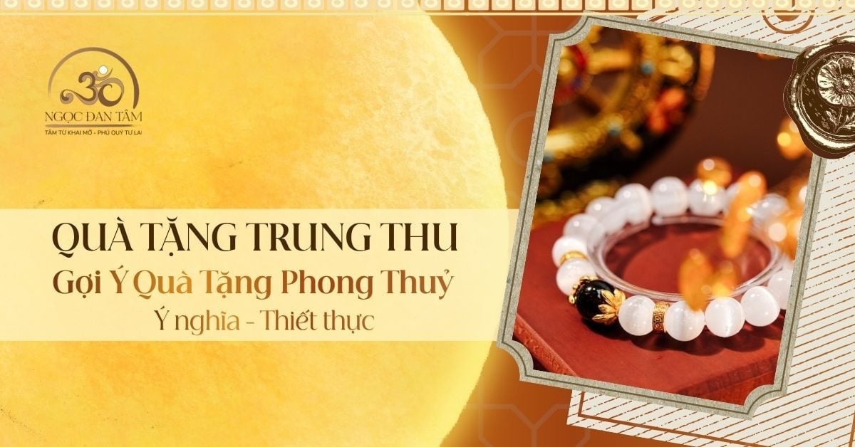 Quà Tặng Trung Thu: Gợi Ý Món Quà Thiết Thực Thay Lời Tri Ân