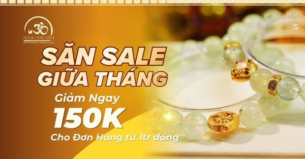 SALE GIỮA THÁNG | GIẢM NGAY 150K