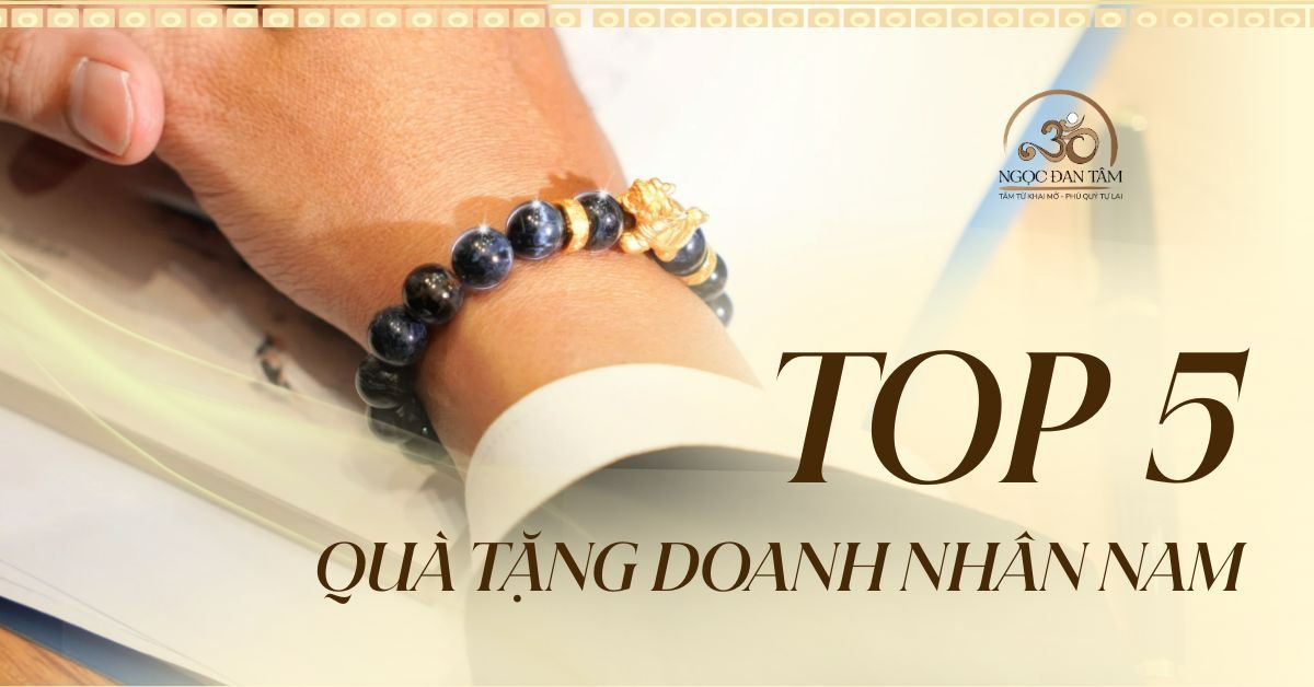 Top 5 quà tặng phong thủy cho doanh nhân nam thành đạt