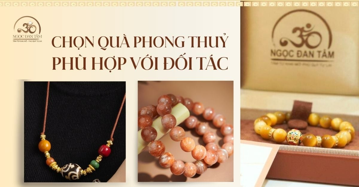 Cách chọn quà tặng phong thủy phù hợp cho từng đối tác