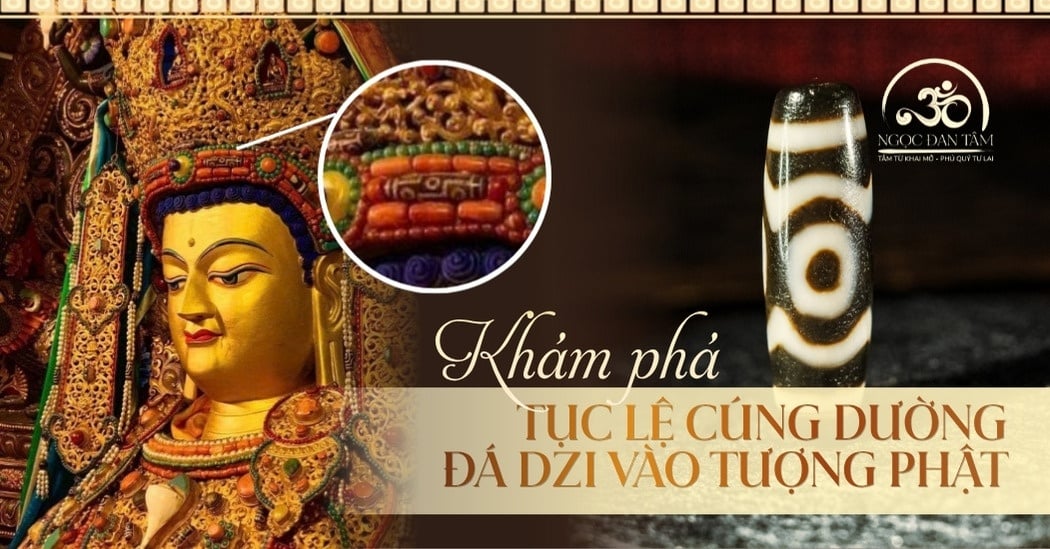 Tục lệ cúng dường đá Dzi vào tượng Phật của người Tây Tạng.