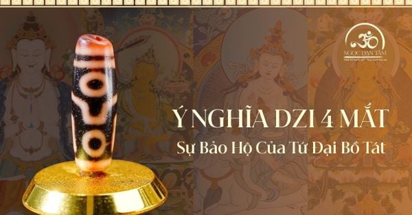 Dzi 4 Mắt: Biểu Tượng Sự Bảo Hộ Của Tứ Đại Bồ Tát