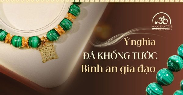 Ý Nghĩa Phong Thủy Đá Khổng Tước: Lá Bùa Bình An Gia Đạo