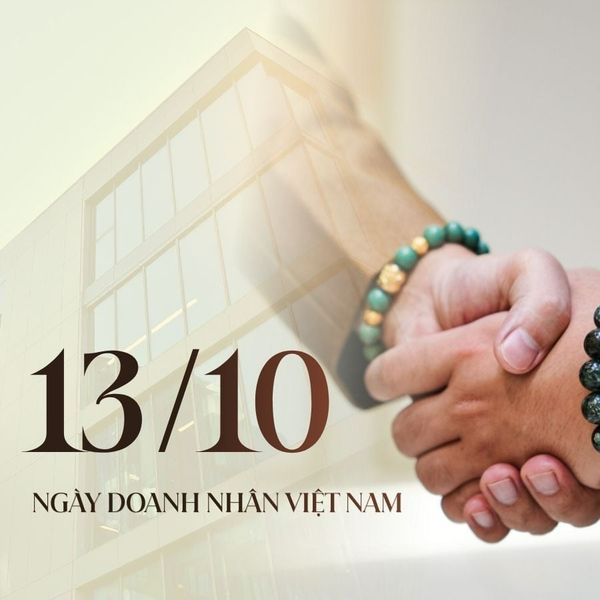 Ngày 1310 - Ngày Doanh Nhân Việt Nam