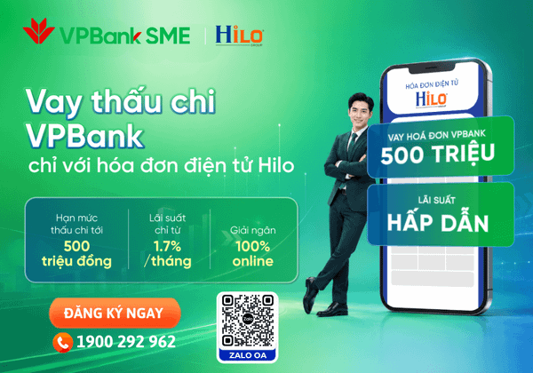 [HILO GROUP X VPBANK] VAY THẤU CHI HỘ KINH DOANH LÊN ĐẾN 500 TRIỆU ĐỒNG CHỈ VỚI HÓA ĐƠN ĐIỆN TỬ HILO