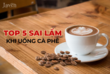 Uống Cà Phê Khi Nào Để Tỉnh Táo? Top 5 Sai Lầm Nhiều Người Mắc