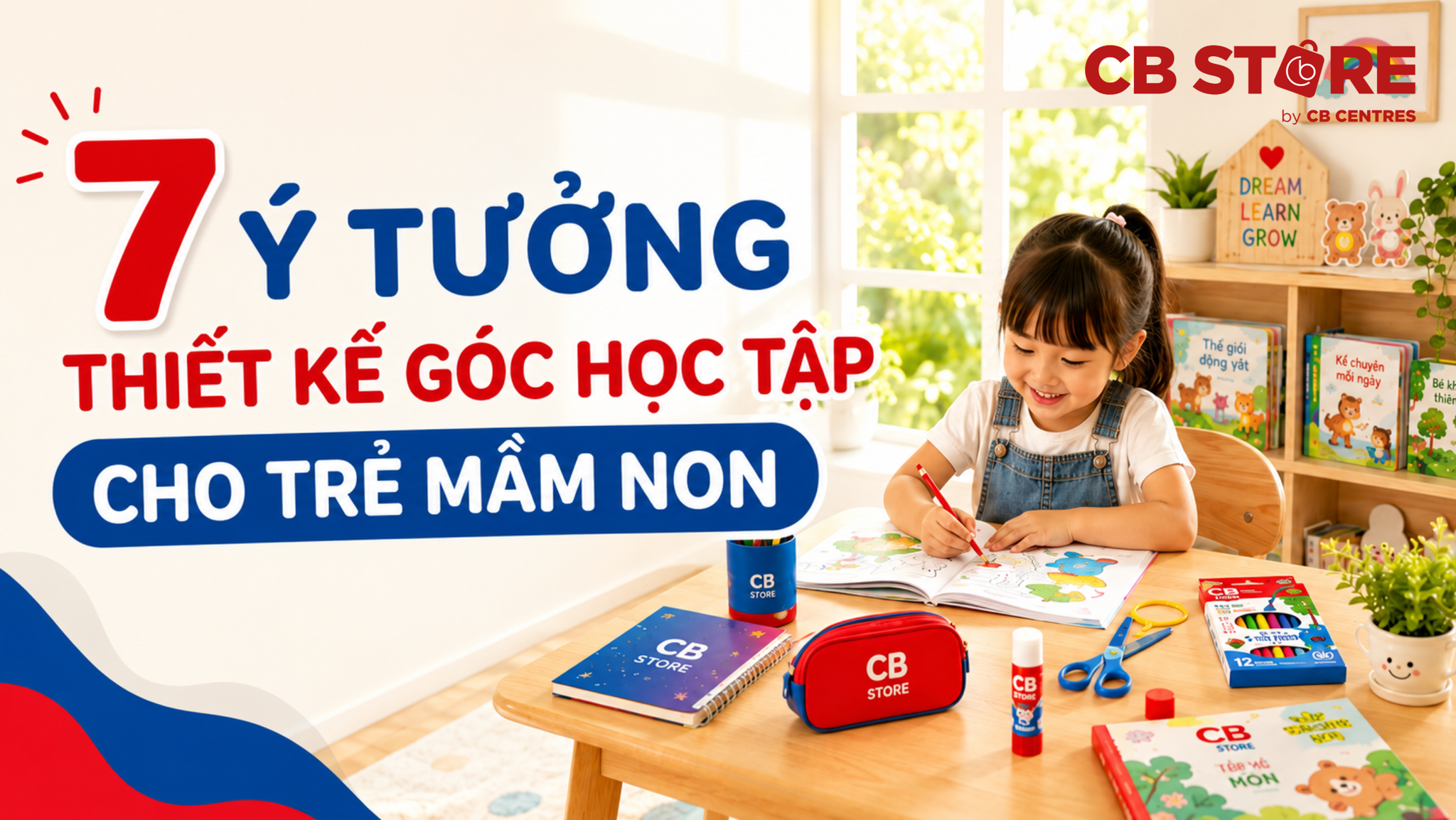 7 Ý Tưởng Thiết Kế Góc Học Tập Sáng Tạo Cho Trẻ Mầm Non