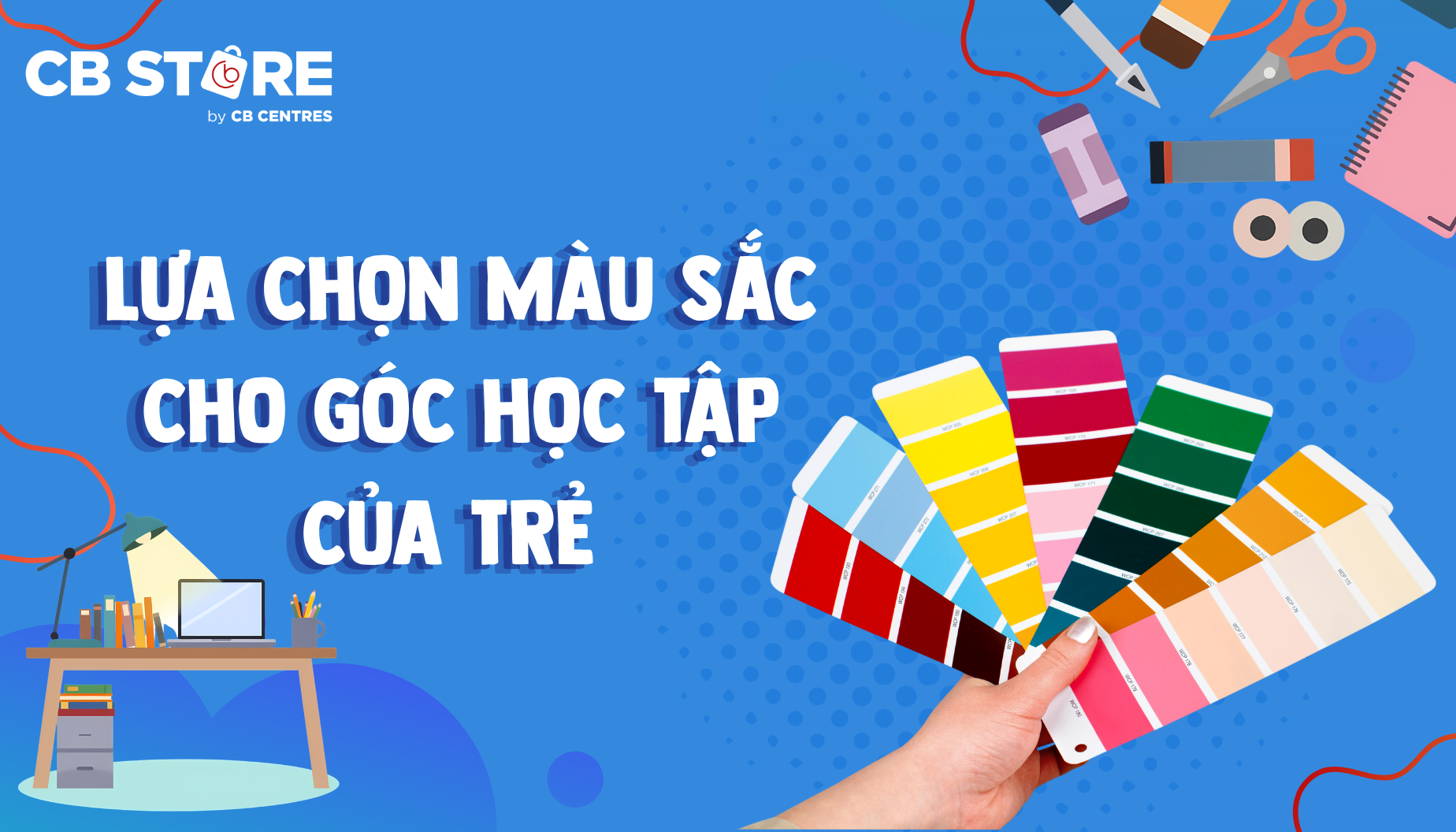 Cách Chọn Màu Sắc Cho Góc Học Tập Giúp Con Tiếp Thu Hiệu Quả