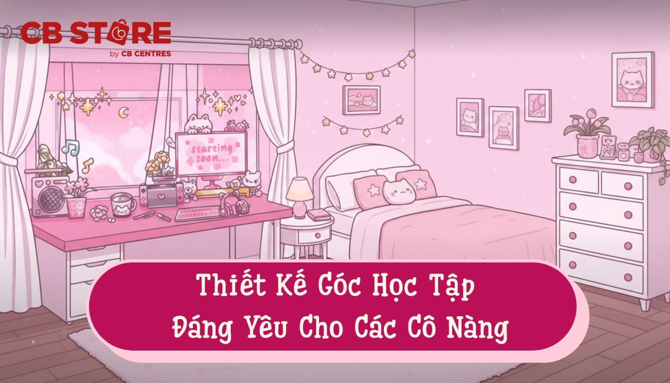 5 Kiểu Thiết Kế Góc Học Tập Đáng Yêu Dành Cho Các Cô Nàng