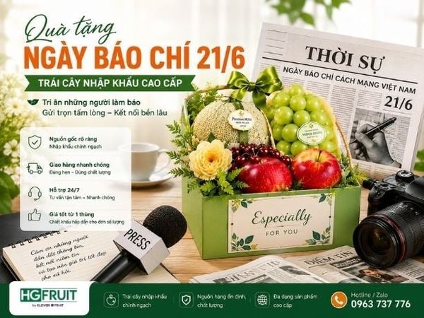 Quà Tặng Ngày Báo Chí 21/6 – Trái Cây Nhập Khẩu Cao Cấp