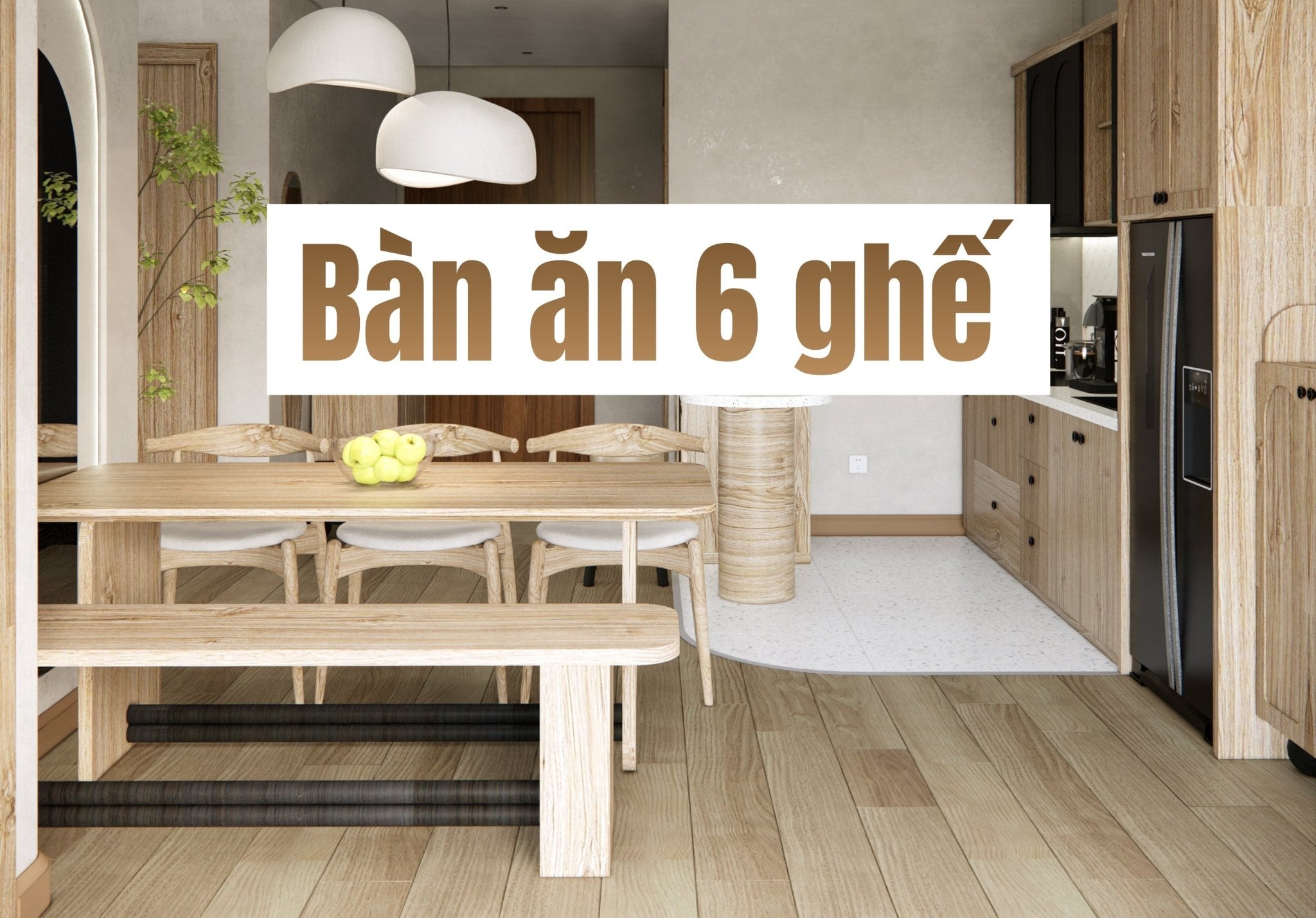 Mẫu bàn ăn 6 ghế chất lượng và đa dạng