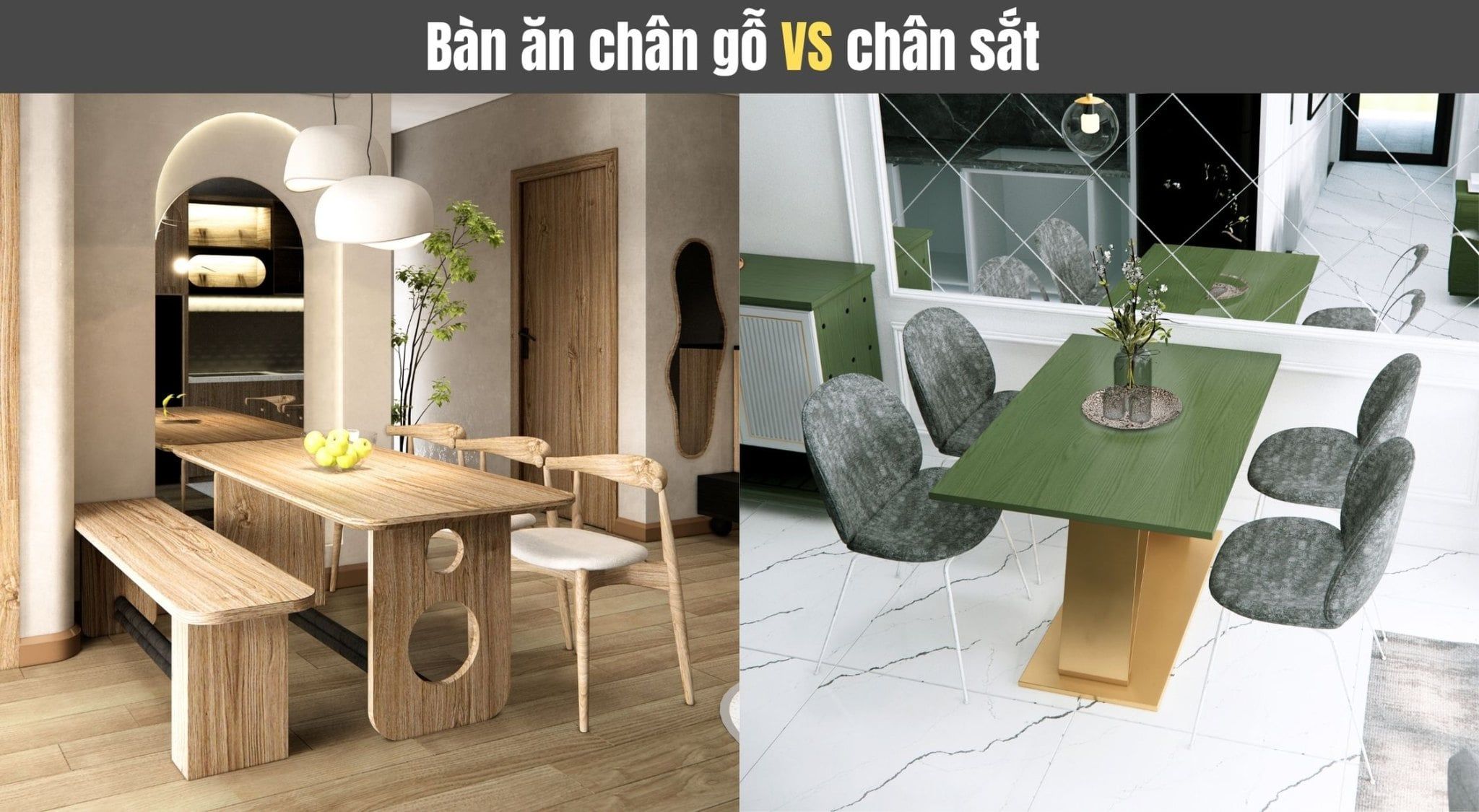 Nên chọn bàn ăn chân gỗ hay chân sắt