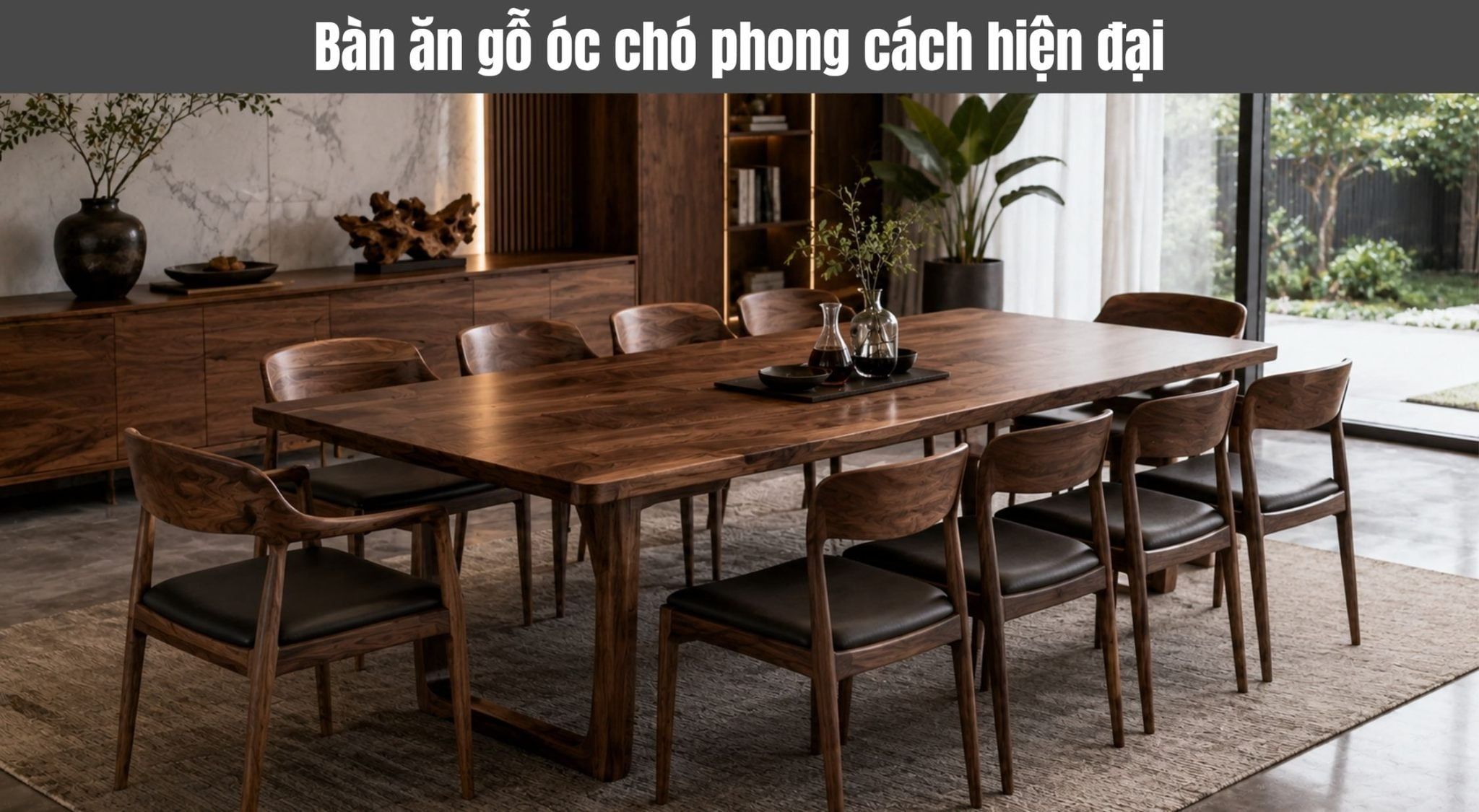 Bàn ghế ăn gỗ óc chó