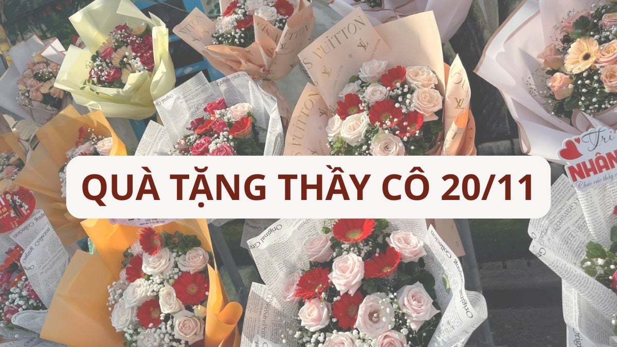 Tổng hợp 20 món quà tặng thầy cô 20/11 ý nghĩa nhất 2025