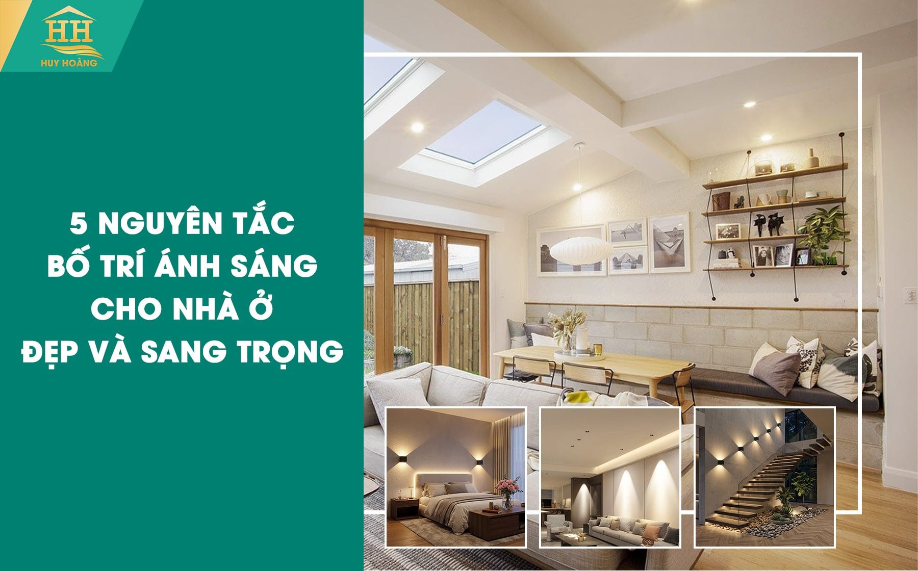 5 nguyên tắc bố trí ánh sáng cho nhà ở đẹp và sang trọng