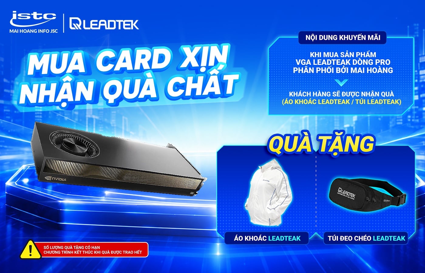 MUA CARD XỊN – NHẬN QUÀ CHẤT CÙNG LEADTEK PRO