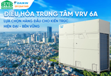 VRV 6A Series - Giải pháp điều hòa trung tâm hàng đầu cho công trình hiện đại, bền vững ✨