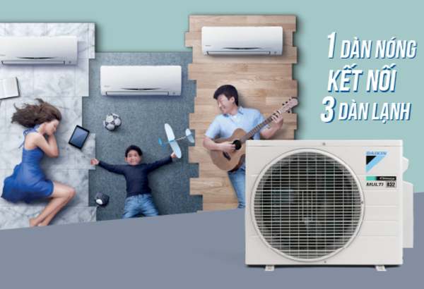Chia sẻ trải nghiệm sử dụng điều hòa Multi Daikin