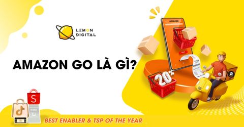 Amazon Go là gì? Trải nghiệm mua sắm không thu ngân tương lai