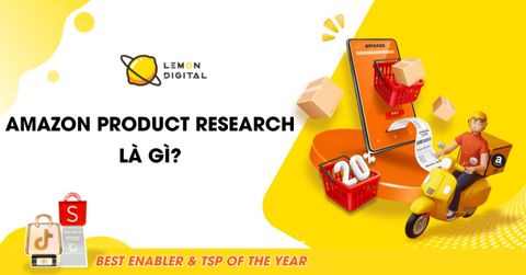 Amazon Product Research là gì? Quy trình và công cụ hiệu quả