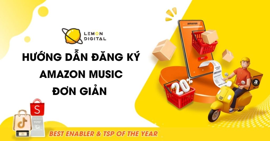 Hướng dẫn đăng ký Amazon Music đơn giản cho người mới