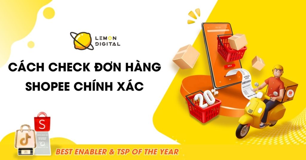 Cách check đơn hàng Shopee chính xác, uy tín cho người dùng