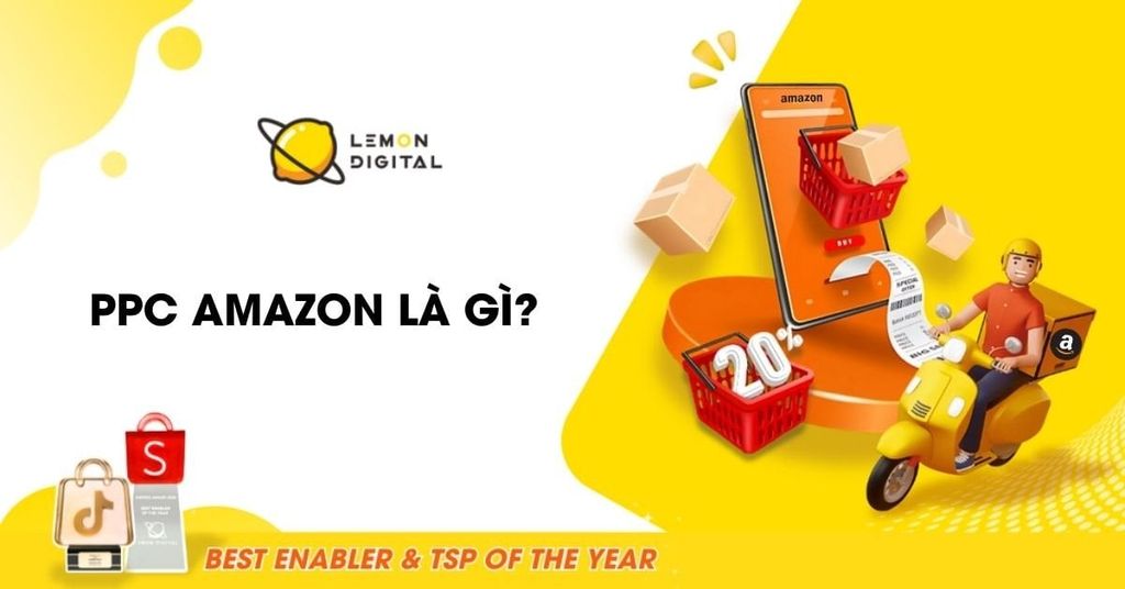 PPC Amazon là gì? Tổng hợp những điều cần biết về Amazon PPC