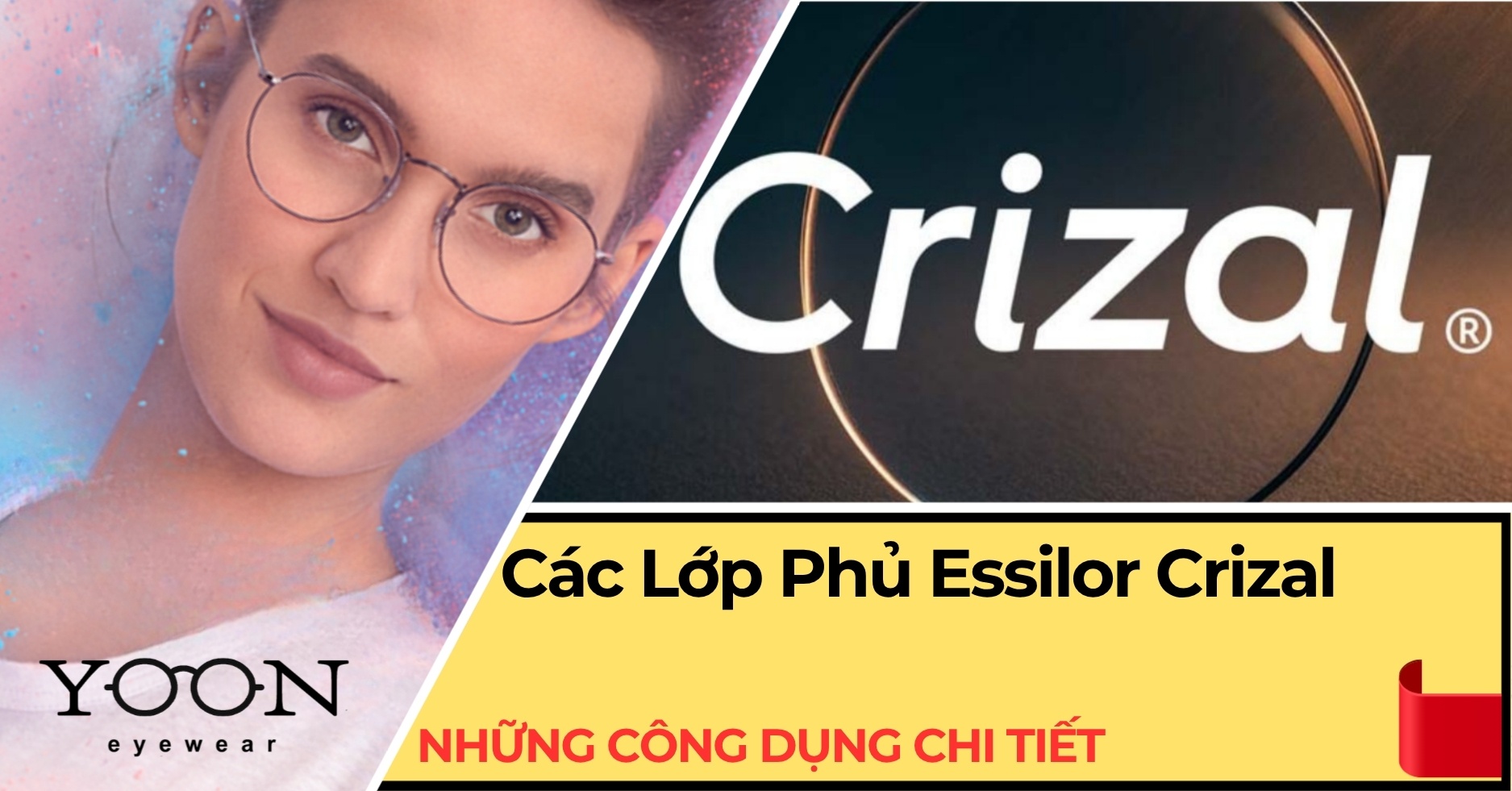 Các Lớp Phủ Essilor Crizal Và Công Dụng Chi Tiết