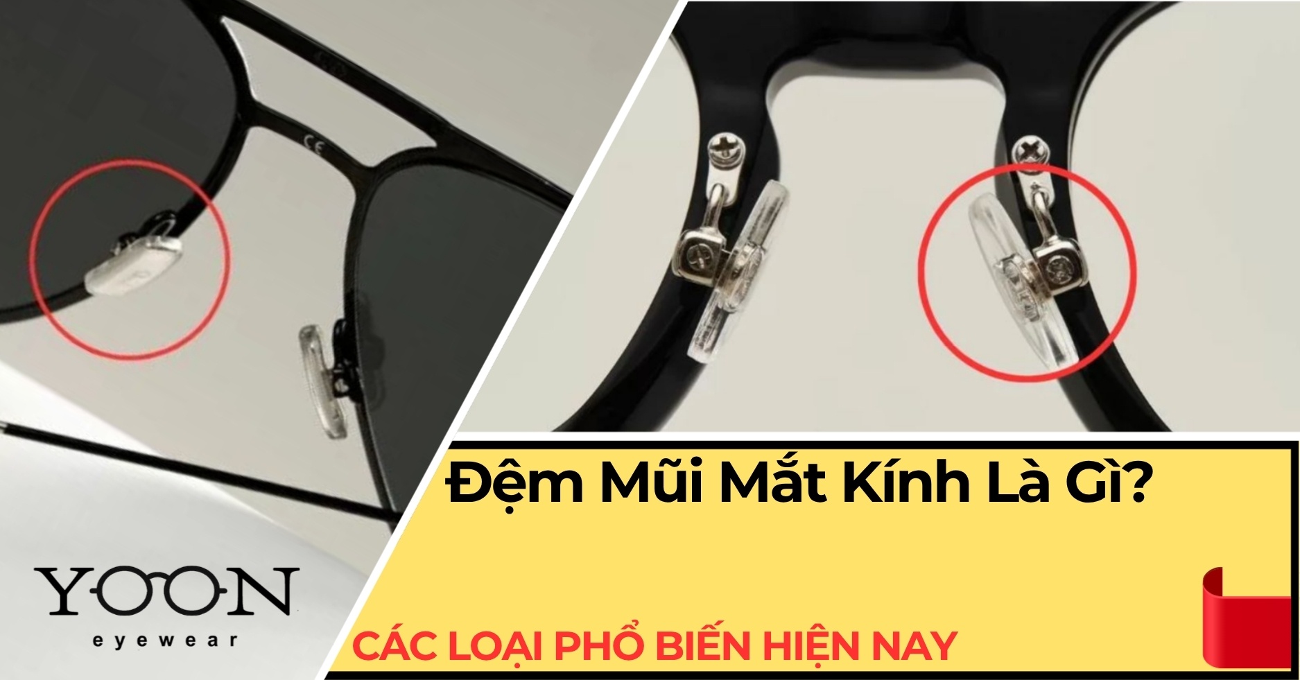 Đệm Mũi Mắt Kính Là Gì? Các Loại Phổ Biến Hiện Nay