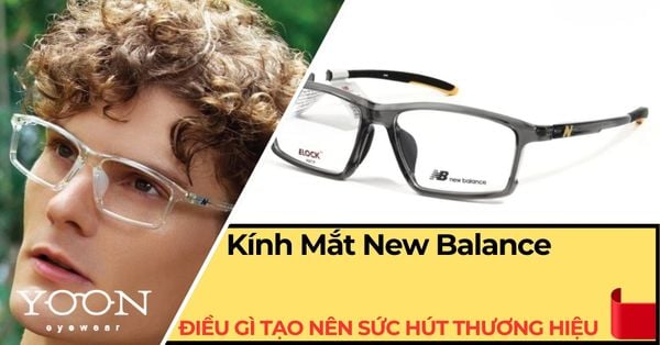 Kính Mắt New Balance: Điều Gì Tạo Nên Sức Hút Của Thương Hiệu Này?