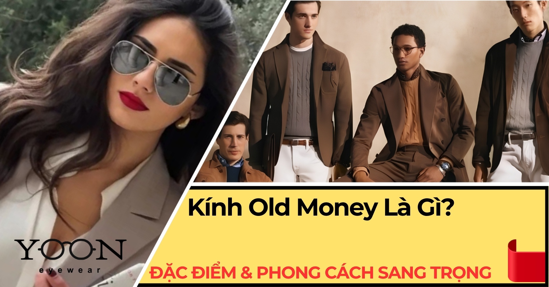 Kính Old Money Là Gì? Đặc Điểm & Phong Cách Sang Trọng