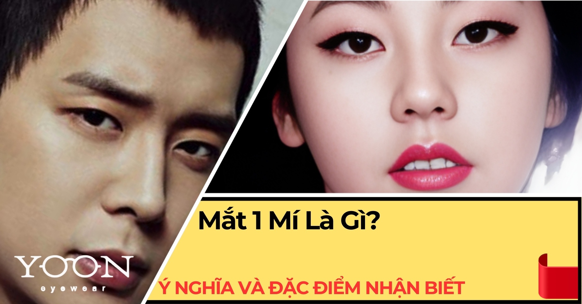 Mắt 1 Mí Là Gì? Ý Nghĩa Và Đặc Điểm Nhận Biết