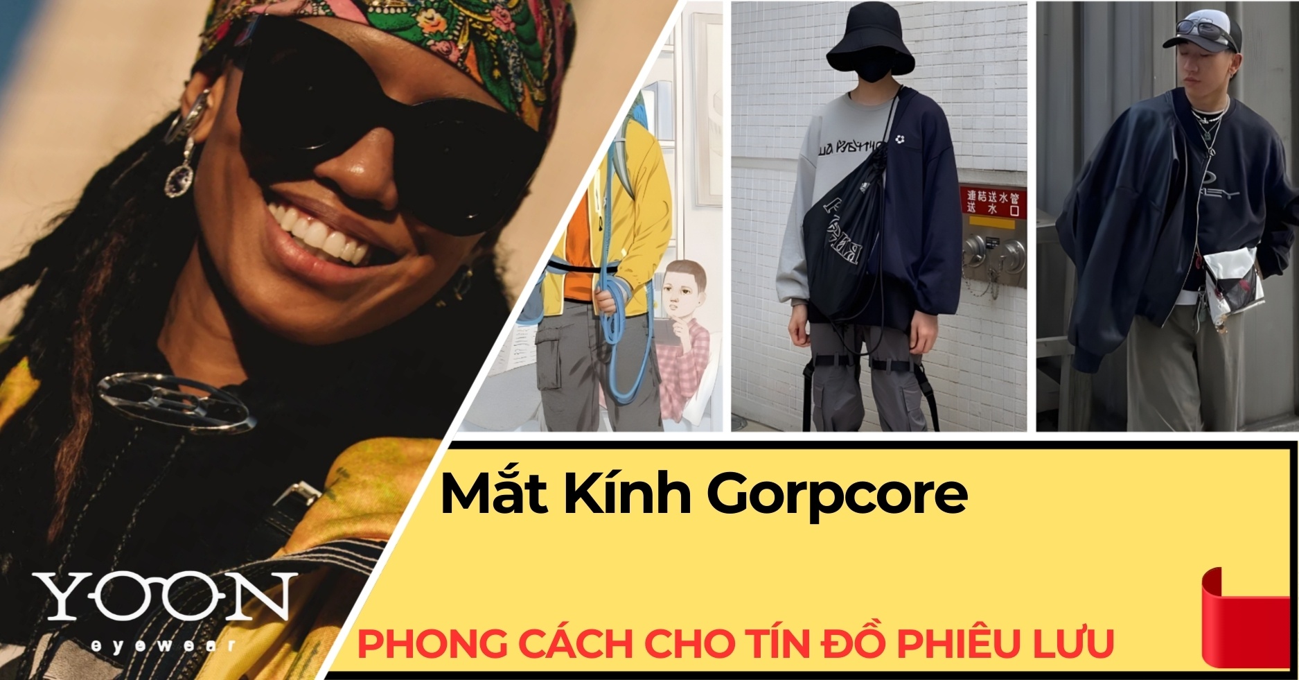 Mắt Kính Gorpcore – Phong Cách Dành Cho Tín Đồ Phiêu Lưu