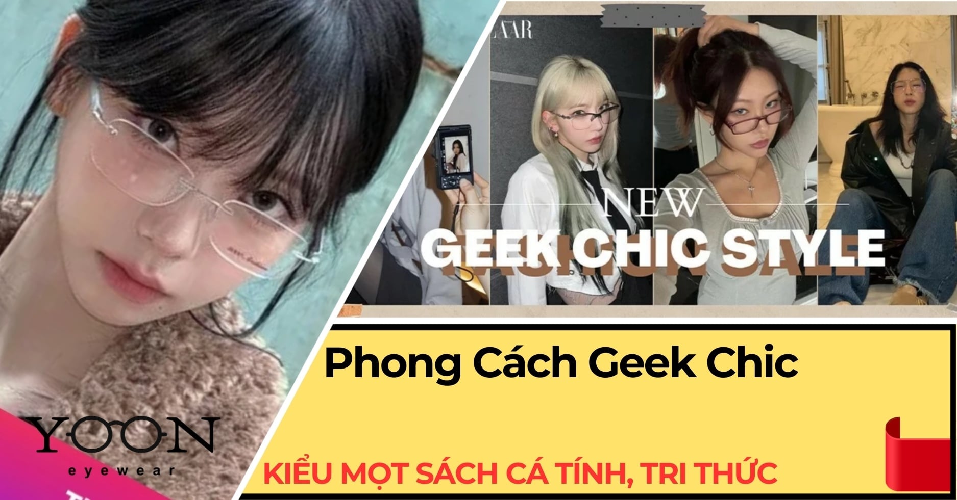 Mắt Kính Phong Cách Geek Chic: Kiểu Mọt Sách Cá Tính, Tri Thức