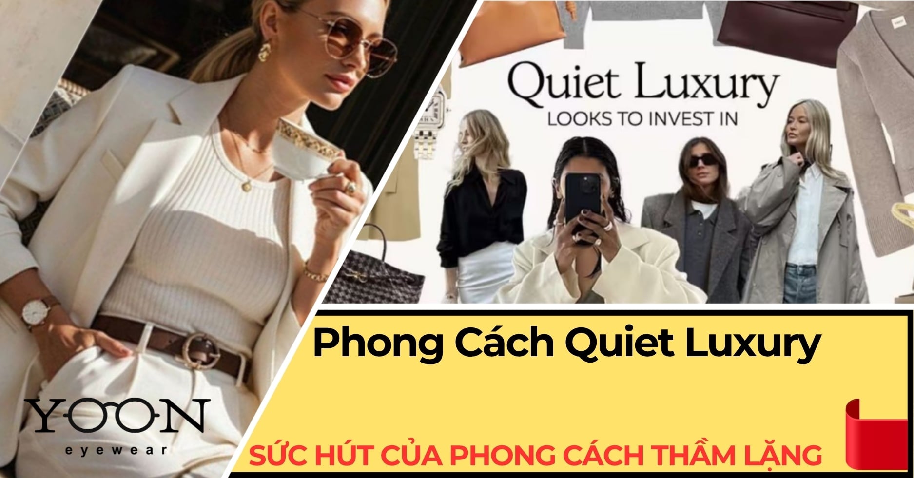 Quiet Luxury Và Sức Hút Của Phong Cách Giàu Có Thầm Lặng