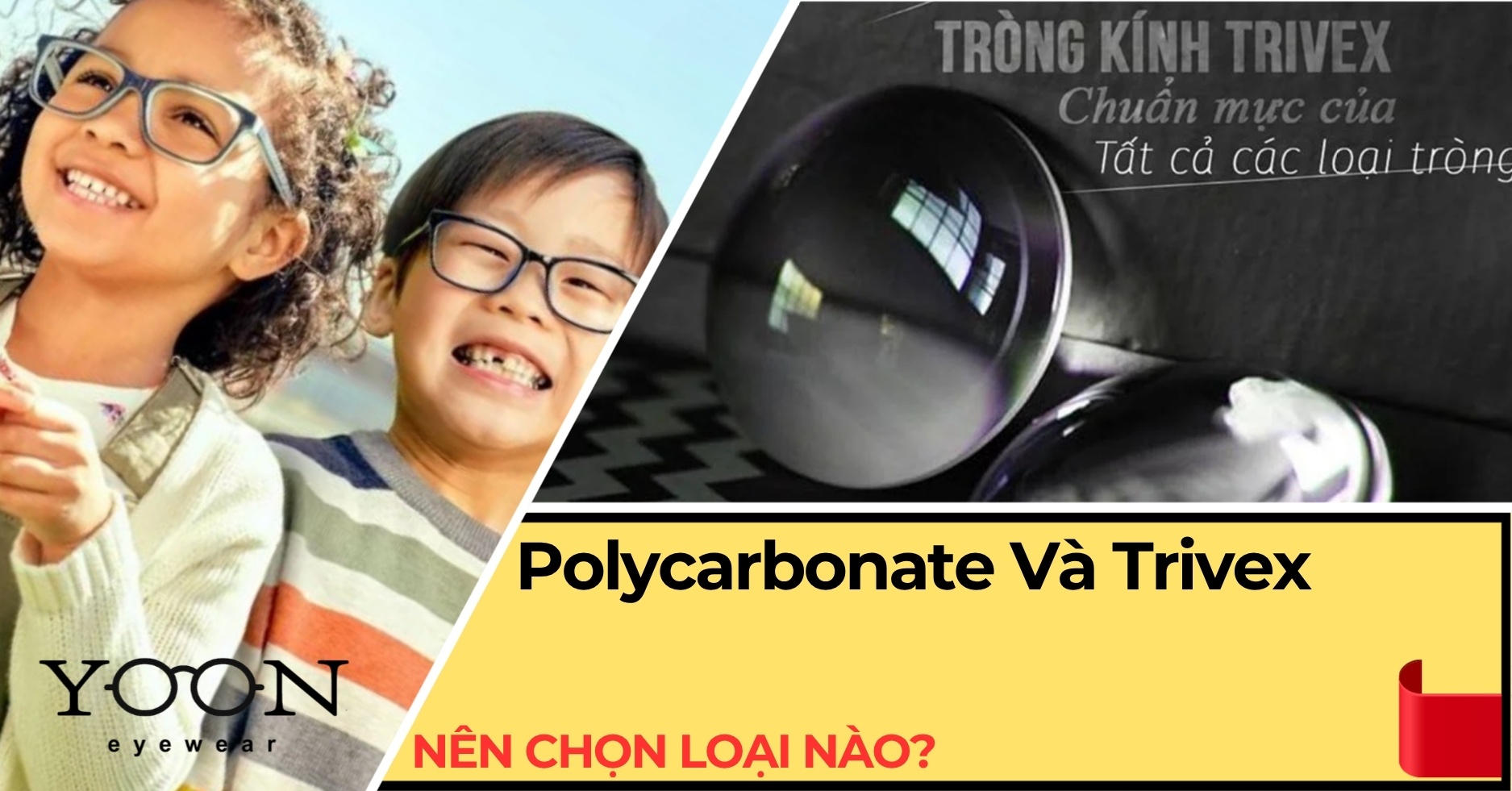 So Sánh Tròng Kính Polycarbonate Và Trivex: Nên Chọn Loại Nào?