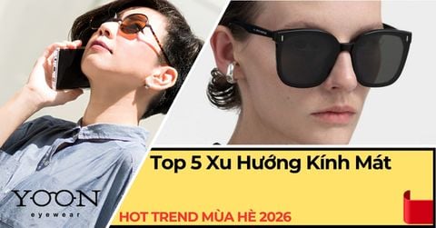 Top 5 Xu Hướng Kính Mát Hot Trend Mùa Hè 2026