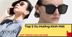 Top 5 Xu Hướng Kính Mát Hot Trend Mùa Hè 2026