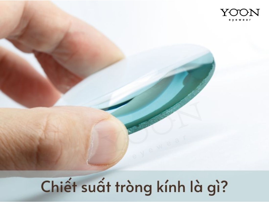 CHIẾT SUẤT TRÒNG KÍNH LÀ GÌ?