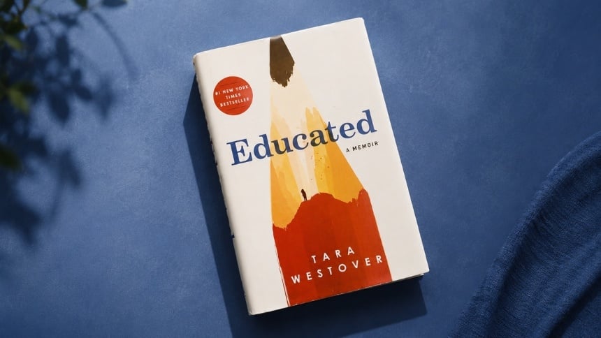 Educated: Khi Học Vấn Là Con Đường Duy Nhất Để Thoát Khổ