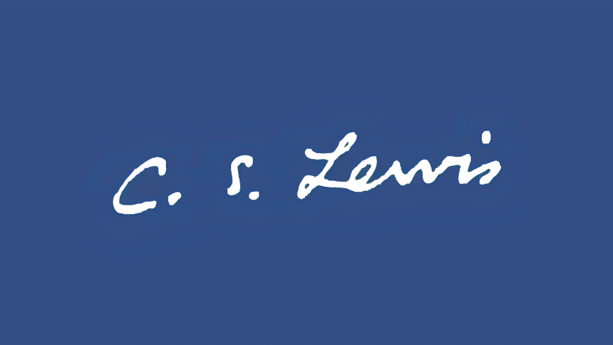C.S. Lewis: Đôi Khi Truyện Cổ Tích Có Thể Nói Lên Tốt Nhất Những Điều Cần Nói