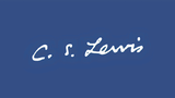 C.S. Lewis: Đôi Khi Truyện Cổ Tích Có Thể Nói Lên Tốt Nhất Những Điều Cần Nói