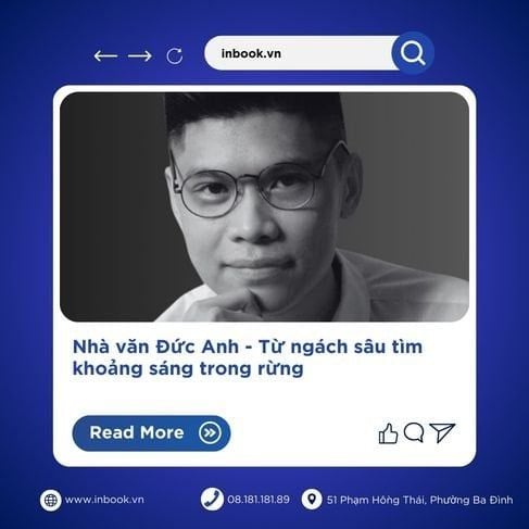 Nhà văn Đức Anh - Từ ngách sâu tìm khoảng sáng trong rừng