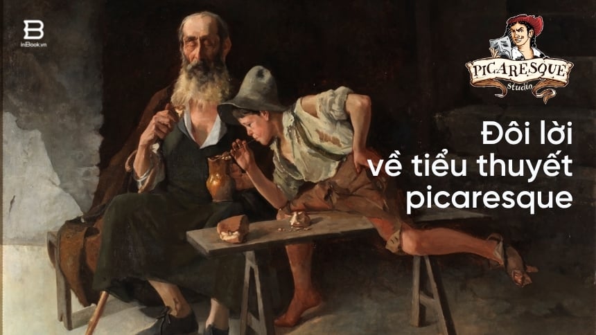 Đôi Lời Về Tiểu Thuyết Picaresque