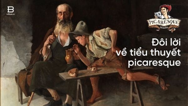 Đôi Lời Về Tiểu Thuyết Picaresque