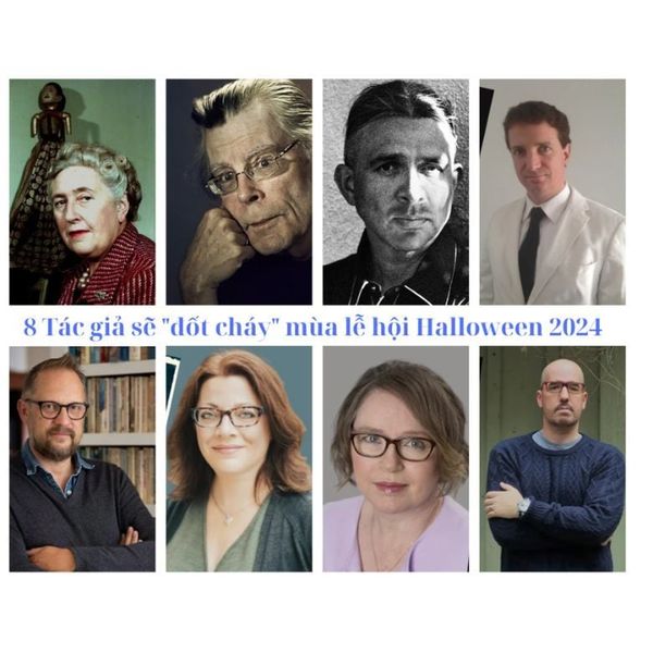 8 Tác giả kinh dị sẽ "đốt cháy" mùa lễ hội Halloween 2024